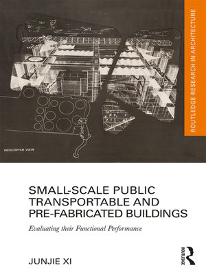 cover image of Small-Scale Public Transportable and Pre-Fabricated Buildings